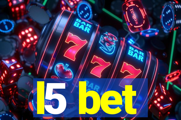 l5 bet